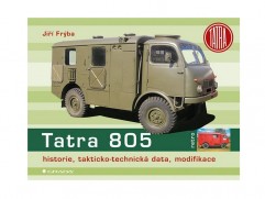Kniha Tatra 805, historie, takticko-technická data, modifikace (česky)